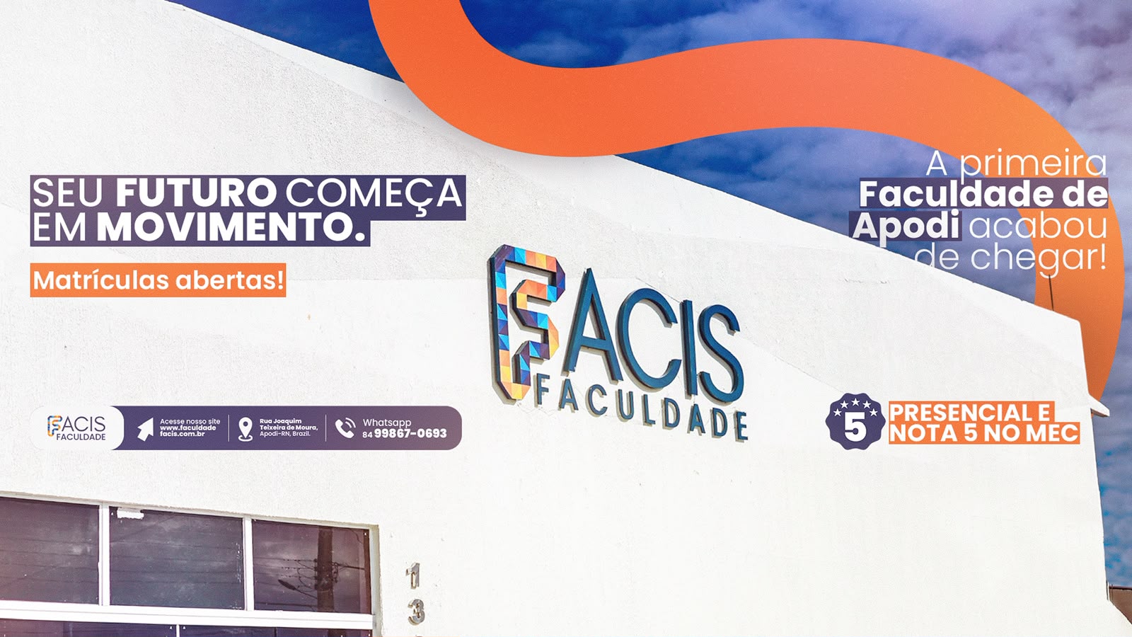 Matr&iacute;culas abertas na FACIS, a primeira faculdade de Apodi