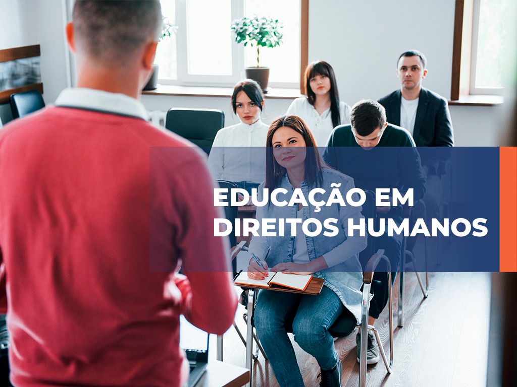 Educa&ccedil;&atilde;o em Direitos Humanos (EDH)
